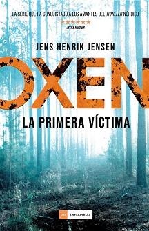 OXEN. LA PRIMERA VÍCTIMA | 9788417128333 | JENSEN, JENS HENRIK | Llibreria Huch - Llibreria online de Berga 