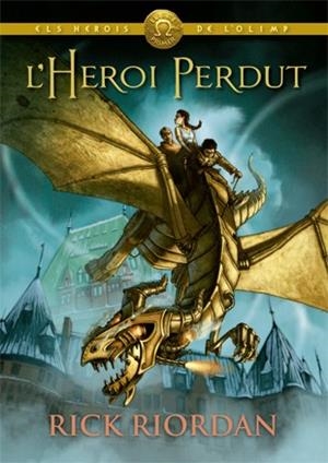 HEROI PERDUT, L' | 9788424664541 | RIORDAN, RICK | Llibreria Huch - Llibreria online de Berga 