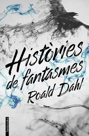 HISTÒRIES DE FANTASMES | 9788417515416 | DAHL, ROALD | Llibreria Huch - Llibreria online de Berga 