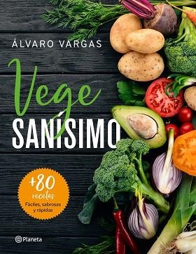 VEGESANÍSIMO | 9788408209263 | VARGAS, ÁLVARO | Llibreria Huch - Llibreria online de Berga 