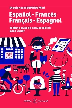 DICCIONARIO ESPASA MINI. ESPAÑOL - FRANCÉS. FRANÇAIS - ESPAGNOL | 9788467054583 | ESPASA | Llibreria Huch - Llibreria online de Berga 