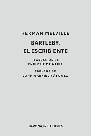 BARTLEBY EL ESCRIBIENTE | 9788417181895 | MELVILLE, HERMAN | Llibreria Huch - Llibreria online de Berga 