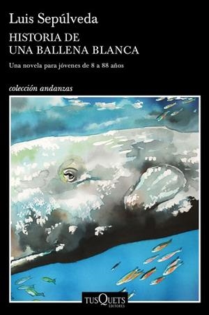 HISTORIA DE UNA BALLENA BLANCA | 9788490666968 | SEPÚLVEDA, LUIS | Llibreria Huch - Llibreria online de Berga 