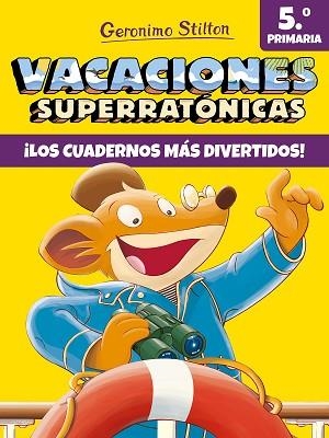 VACACIONES SUPERRATÓNICAS 5 | 9788408206569 | STILTON, GERONIMO | Llibreria Huch - Llibreria online de Berga 