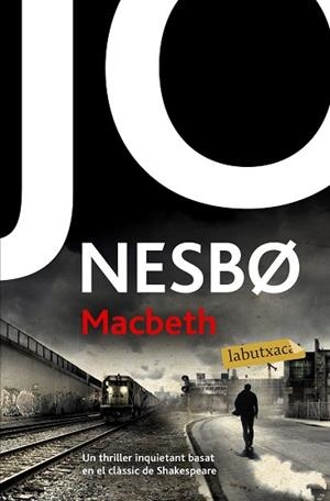 MACBETH | 9788417420666 | NESBO, JO | Llibreria Huch - Llibreria online de Berga 