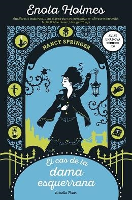 CAS DE LA DAMA ESQUERRANA, EL | 9788491378075 | SPRINGER, NANCY | Llibreria Huch - Llibreria online de Berga 