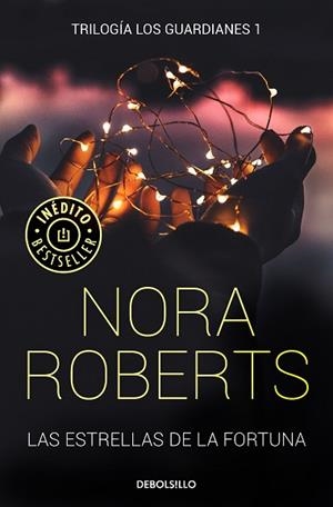 ESTRELLAS DE LA FORTUNA, LAS (TRILOGÍA DE LOS GUARDIANES 1) | 9788466343411 | ROBERTS, NORA | Llibreria Huch - Llibreria online de Berga 