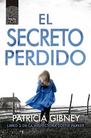 SECRETO PERDIDO, EL | 9788417333454 | GIBNEY, PATRICIA | Llibreria Huch - Llibreria online de Berga 