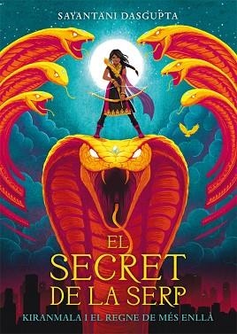 SECRET DE LA SERP, EL | 9788424664435 | DASGUPTA, SAYANTANI | Llibreria Huch - Llibreria online de Berga 