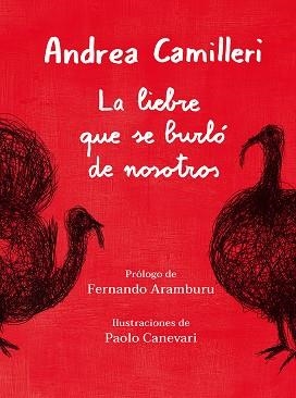LIEBRE QUE SE BURLÓ DE NOSOTROS, LA | 9788417761332 | CAMILLERI, ANDREA | Llibreria Huch - Llibreria online de Berga 
