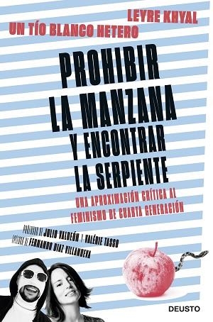 PROHIBIR LA MANZANA Y ENCONTRAR LA SERPIENTE | 9788423430505 | UN TIO BLANCO HETERO/KHYAL, LEYRE | Llibreria Huch - Llibreria online de Berga 