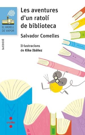 AVENTURES D'UN RATOLI DE BIBLIOTECA, LES | 9788466143936 | COMELLES, SALVADOR | Llibreria Huch - Llibreria online de Berga 