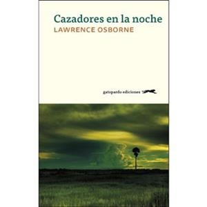 CAZADORES EN LA NOCHE | 9788417109660 | OSBORNE, LAWRENCE | Llibreria Huch - Llibreria online de Berga 
