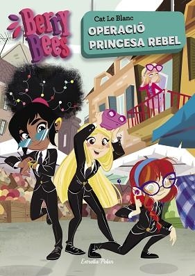 OPERACIÓ PRINCESA REBEL | 9788491378006 | LE BLANC, CAT | Llibreria Huch - Llibreria online de Berga 