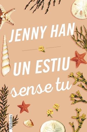 UN ESTIU SENSE TU | 9788417515379 | HAN, JENNY | Llibreria Huch - Llibreria online de Berga 