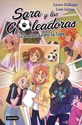 GOLEADORAS EN LA LIGA | 9788408208440 | LAURA GALLEGO | Llibreria Huch - Llibreria online de Berga 