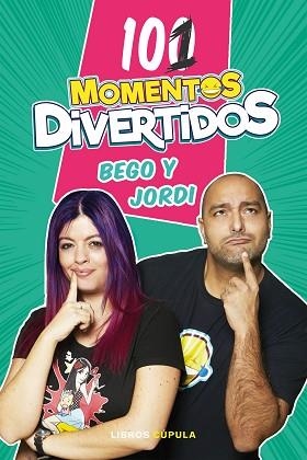 101 MOMENTOS DIVERTIDOS | 9788448025724 | BEGO & JORDI | Llibreria Huch - Llibreria online de Berga 