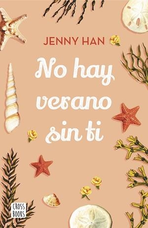 NO HAY VERANO SIN TI | 9788408208549 | HAN, JENNY | Llibreria Huch - Llibreria online de Berga 