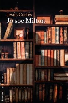 JO SOC MILTON | 9788490269855 | CORTÉS ZARZOSO, JESÚS | Llibreria Huch - Llibreria online de Berga 