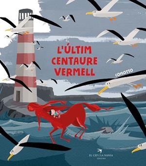 ÚLTIM CENTAURE VERMELL, L' | 9788417756215 | COMOTTO, AGUSTÍN | Llibreria Huch - Llibreria online de Berga 