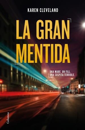 GRAN MENTIDA, LA | 9788466425285 | CLEVELAND, KAREN | Llibreria Huch - Llibreria online de Berga 