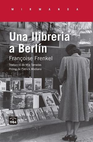 LLIBRERIA A BERLÍN, UNA | 9788416987504 | FRENKEL, FRANÇOISE | Llibreria Huch - Llibreria online de Berga 