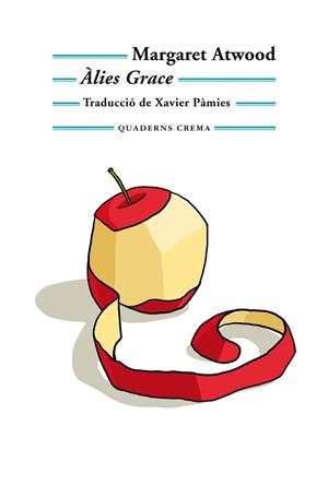 ÀLIES GRACE | 9788477276104 | ATWOOD, MARGARET | Llibreria Huch - Llibreria online de Berga 