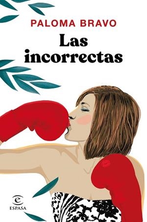 INCORRECTAS, LAS | 9788467055979 | BRAVO, PALOMA | Llibreria Huch - Llibreria online de Berga 