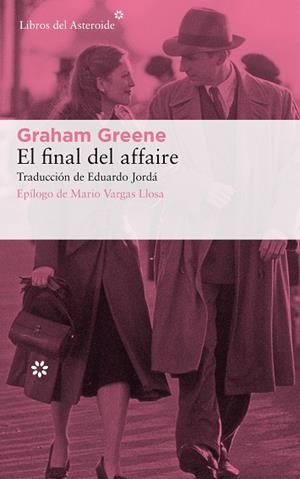 FINAL DEL AFFAIRE, EL | 9788417007805 | GREENE, GRAHAM | Llibreria Huch - Llibreria online de Berga 