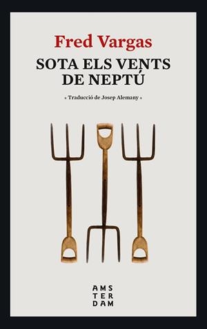 SOTA ELS VENTS DE NEPTÚ | 9788416743995 | VARGAS, FRED | Llibreria Huch - Llibreria online de Berga 