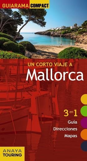 MALLORCA | 9788499358376 | ANAYA TOURING/RAYÓ FERRER, MIQUEL/JANER MANILA, GABRIEL/FERRÁ, MIQUEL | Llibreria Huch - Llibreria online de Berga 