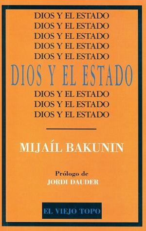 DIOS Y EL ESTADO | 9788496831919 | BAKUNIN, MIJAÍL | Llibreria Huch - Llibreria online de Berga 