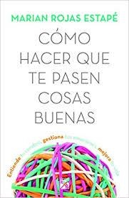COMO HACER QUE TE PASEN COSAS BUENAS PACK | 8432715113577 | ROJAS ESTAPE, MARIAN | Llibreria Huch - Llibreria online de Berga 