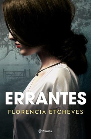 ERRANTES | 9788408210542 | ETCHEVES, FLORENCIA | Llibreria Huch - Llibreria online de Berga 