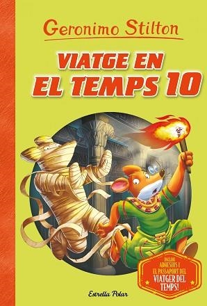 VIATGE EN EL TEMPS 10 | 9788491378273 | STILTON, GERONIMO | Llibreria Huch - Llibreria online de Berga 