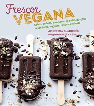 FRESCOR VEGANA | 9788494990670 | LLARGUÉS TRUYOLS, JOSEFINA | Llibreria Huch - Llibreria online de Berga 