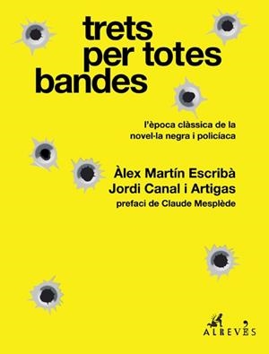 TRETS PER TOTES BANDES | 9788417847043 | MARTÍN ESCRIBÀ, ÀLEX/CANAL I ARTIGAS, JORDI | Llibreria Huch - Llibreria online de Berga 