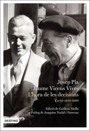 HORA DE LES DECISIONS: CARTES 1950-1960, L' | 9788497102810 | PLA, JOSEP | Llibreria Huch - Llibreria online de Berga 