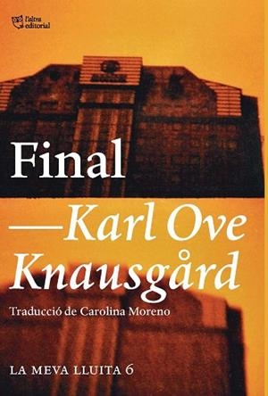 FINAL | 9788494911071 | KNAUSGÅRD, KARL OVE | Llibreria Huch - Llibreria online de Berga 