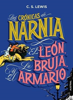 CRÓNICAS DE NARNIA. EL LEÓN, LA BRUJA Y EL ARMARIO, LAS | 9788408210047 | LEWIS, C. S. | Llibreria Huch - Llibreria online de Berga 