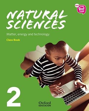 NEW THINK DO LEARN NATURAL SCIENCES 2. CLASS BOOK + STORIES PACK. MATTER, ENERGY | 9780190533175 | Llibreria Huch - Llibreria online de Berga 