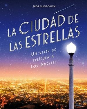 CIUDAD DE LAS ESTRELLAS, LA | 9788416890736 | JURODOVICH KOSTICH, THOR | Llibreria Huch - Llibreria online de Berga 