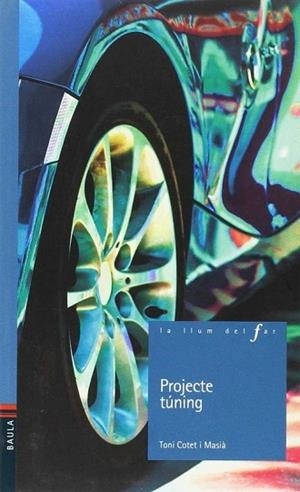 PROJECTE TUNING | 9788447925117 | CLOTET, TONI | Llibreria Huch - Llibreria online de Berga 