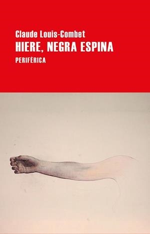 HIERE, NEGRA ESPINA | 9788416291878 | LOUIS-COMBET, CLAUDE | Llibreria Huch - Llibreria online de Berga 