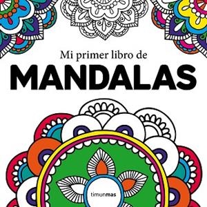 MI PRIMER LIBRO DE MANDALAS | 9788408210962 | AUTORES VARIOS | Llibreria Huch - Llibreria online de Berga 