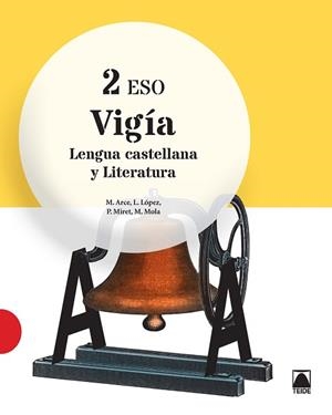 VIGÍA. LENGUA CASTELLANA Y LITERATURA 2 ESO | 9788430790852 | ARCE LASSO, MERCÈ/MIRET PUIG, PAU/MOLA MARTÍ, MONTSERRAT/LÓPEZ SUSARTE, LOPE | Llibreria Huch - Llibreria online de Berga 