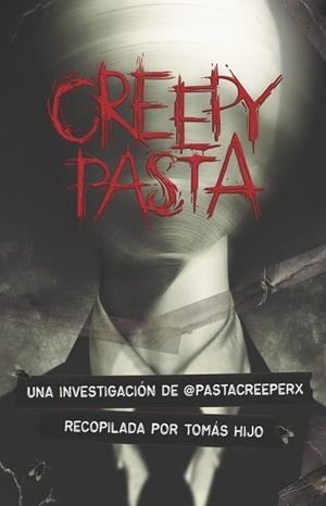 CREEPYPASTAS | 9788491825647 | HIJO, TOMÁS | Llibreria Huch - Llibreria online de Berga 