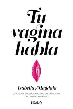 TU VAGINA HABLA | 9788416720583 | MAGDALA, ISABELLA | Llibreria Huch - Llibreria online de Berga 