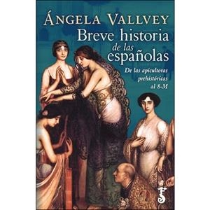 BREVE HISYORIA DE LAS ESPAÑOLAS  | 9788417241445 | VALLVEY, ANGELA | Llibreria Huch - Llibreria online de Berga 