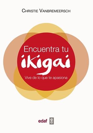 ENCUENTRA TU IKIGAI | 9788441439542 | VANBREMEERSCH, CHRISTIE | Llibreria Huch - Llibreria online de Berga 